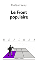 Le front populaire&nbsp;-&nbsp;Frédéric Monier