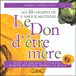 Le don d'être mère