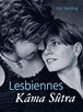 Lesbiennes kama sutra&nbsp;-&nbsp;K. Harding