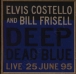 Bill Frisell, Elvis Costello&nbsp;-&nbsp;Deep dead blue