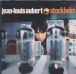 Jean-Louis Aubert&nbsp;-&nbsp;Stockholm