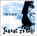 Jarabe De Palo&nbsp;-&nbsp;La flaca