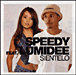 Speedy, Lumidee