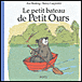 Le petit bateau de petit ours&nbsp;-&nbsp;Eve Bunting, Nicholas Carpenter