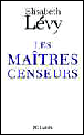 Les maîtres censeurs&nbsp;-&nbsp;Emmanuel Lévy