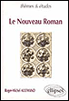 Le Nouveau Roman&nbsp;-&nbsp;Roger-Michel Allemand