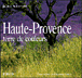 Haute-Provence, terre de couleur&nbsp;-&nbsp;Jacques Schlienger
