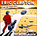 Eric Clapton&nbsp;-&nbsp;One more car one more rider
