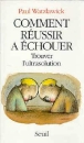 Comment réussir à échouer