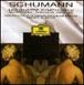 Robert Schumann&nbsp;-&nbsp;Symphonies N°1 à N°4 - Ouvertures Genoveva  et Manfred