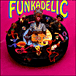 Funkadelic&nbsp;-&nbsp;Music for your mother