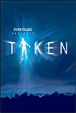 Steven Spielberg presents Taken&nbsp;-&nbsp;Film
