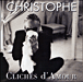 Christophe&nbsp;-&nbsp;Clichés d'amour