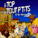 Disque pour enfants&nbsp;-&nbsp;Top des tout-p'tits