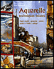 Aquarelle techniques mixtes&nbsp;-&nbsp;Ray Balkwill
