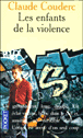 Les enfants de la violence