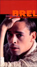 Jacques Brel&nbsp;-&nbsp;Quand on n'a que l'amour