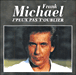 Frank Michael&nbsp;-&nbsp;J'peux pas t'oublier