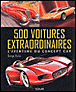 500 voitures extraordinaires&nbsp;-&nbsp;Serge Bellu