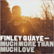 Finley Quaye&nbsp;-&nbsp;Much more than much love