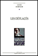 Les déplacés&nbsp;-&nbsp;Xavier Durringer