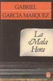 La Mala hora&nbsp;-&nbsp;Gabriel Garcia Marquez