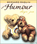 L'humour chaque jour&nbsp;-&nbsp;Bernard Raquin