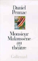 Monsieur Malaussène au théâtre&nbsp;-&nbsp;Daniel Pennac