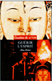 Guérir l'esprit&nbsp;-&nbsp;Jean-Yves Leloup, Faouzi Skali, Denis Teundroup