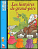 Les histoires de grand-père&nbsp;-&nbsp;Chantal Crétois