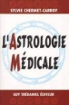 Astrologie medicale&nbsp;-&nbsp;S. Chermet-Carroy