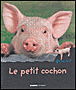 Le petit cochon&nbsp;-&nbsp;Colette Barbé-Julien