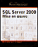 SQL Server 2000, mise en oeuvre