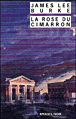 La rose du Cimarron&nbsp;-&nbsp;James Lee Burke