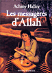 Les messagères d'Allah&nbsp;-&nbsp;Achmy Halley