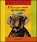 L'ours qui voulait qu'on l'aime