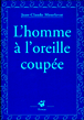 L'homme à l'oreille coupée