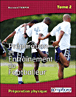 Préparation et entraînement du footballeur&nbsp;-&nbsp;Bernard Turpin