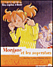 Morgane et les superstars&nbsp;-&nbsp;Christine Frasseto