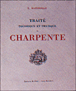 Traité théorique et pratique de charpente