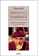 Propos d'un emmerdeur&nbsp;-&nbsp;René Etiemble, Jean-Louis Ezine