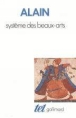 Système des beaux-arts&nbsp;-&nbsp;Alain