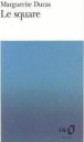 Le Square&nbsp;-&nbsp;Marguerite Duras