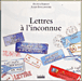 Lettres à l'inconnue&nbsp;-&nbsp;Olivier Barrot