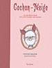 Cochon-neige ou les tribulations d'un petit cochon trop mignon&nbsp;-&nbsp;Vincent Malone
