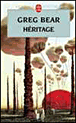 Héritage&nbsp;-&nbsp;Greg Bear