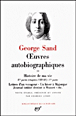 Oeuvres autobiographiques&nbsp;-&nbsp;George Sand