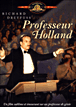 Professeur Holland&nbsp;-&nbsp;Stephen Herek