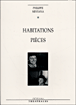 Habitations&nbsp;-&nbsp;Philippe Minyana