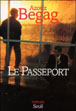 Le Passeport&nbsp;-&nbsp;Azouz Begag